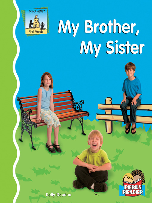 Title details for My Brother, My Sister by Kelly Doudna - Available